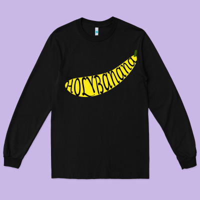 Holy Banana Long Sleeve Tee Designed By Artisfamous