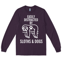 Plum easily distracted by sloths and dogs funny sloth quote paw print Long Sleeve Tee - artisFamous