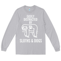 Moon Dust easily distracted by sloths and dogs funny sloth quote paw print Long Sleeve Tee - artisFamous