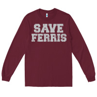 Burgundy save ferris Long Sleeve Tee - artisFamous