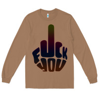 Toasted Coconut fuck you middle finger Long Sleeve Tee - artisFamous