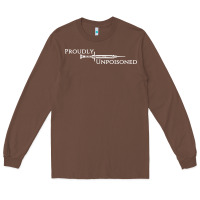 Chestnut proudly unpoisoned Long Sleeve Tee - artisFamous