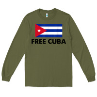 Army Green free cuba  sos cuba cuba pride nuestra cuba Long Sleeve Tee - artisFamous