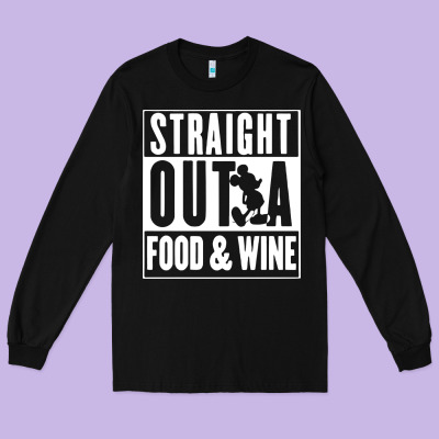 Straight Out A Food And Wine Long Sleeve Tee Designed By Artisfamous