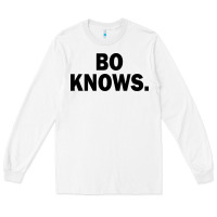 White bo knows (black text) Long Sleeve Tee - artisFamous