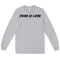Moon Dust food is love Long Sleeve Tee - artisFamous