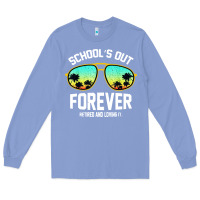 Colony Blue school out forever retired teacher retro summer Long Sleeve Tee - artisFamous