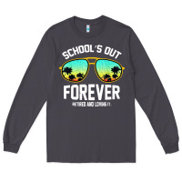 Smoke school out forever retired teacher retro summer Long Sleeve Tee - artisFamous