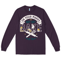 Plum on your marks get set bake Long Sleeve Tee - artisFamous