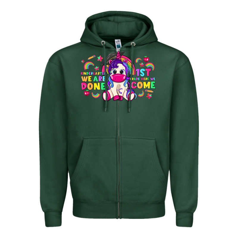 Kindergarten We Are Done 1st Here We Come With Uni Zipper Hoodie by RanaPortraitStore | Teevron