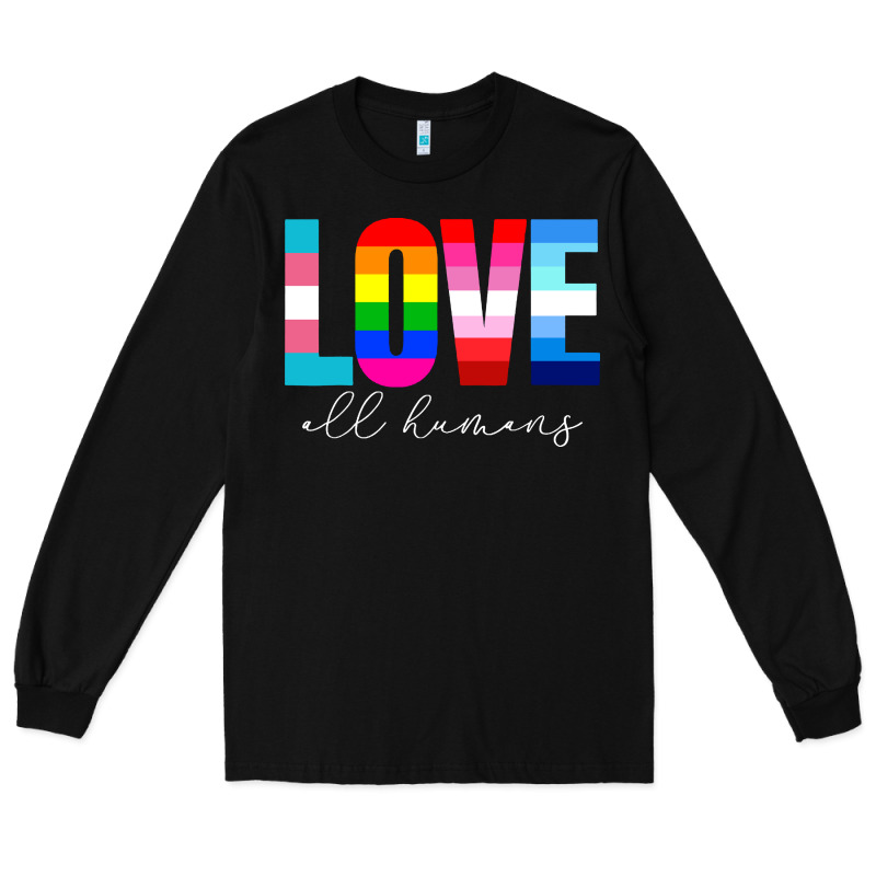 Lgbt Pride Rainbow Love Lgbtq Pride Long Sleeve Tee by artisFamous | Teevron