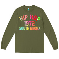 Army Green hip hop 1972 south bronx Long Sleeve Tee - artisFamous