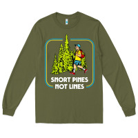 Army Green snort pines not lines funny boy going to school vintage Long Sleeve Tee - artisFamous
