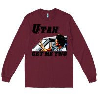 Burgundy utah get me 2 Long Sleeve Tee - artisFamous