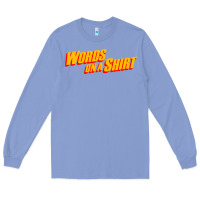 Colony Blue words on a shirt Long Sleeve Tee - artisFamous