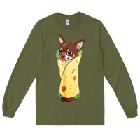 Army Green funny chihuahua dog burrito food tee Long Sleeve Tee - artisFamous