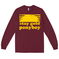 Burgundy stay gold ponyboy the outsiders movie book Long Sleeve Tee - artisFamous