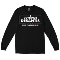 Black desantis governor keep florida free Long Sleeve Tee - artisFamous