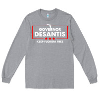 Heather Grey desantis governor keep florida free Long Sleeve Tee - artisFamous