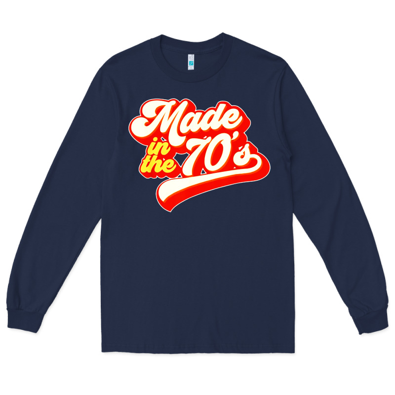 Made In The 70s Retro Long Sleeve Tee by artisFamous | Teevron