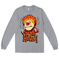 Heather Grey heat miser i'am too much Long Sleeve Tee - artisFamous