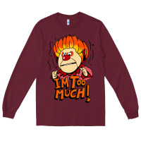 Burgundy heat miser i'am too much Long Sleeve Tee - artisFamous