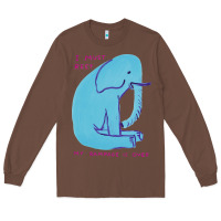 Chestnut i must rest my rampage is over Long Sleeve Tee - artisFamous