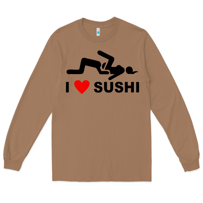 I Love Sushi Funny Long Sleeve Tee by artisFamous | Teevron