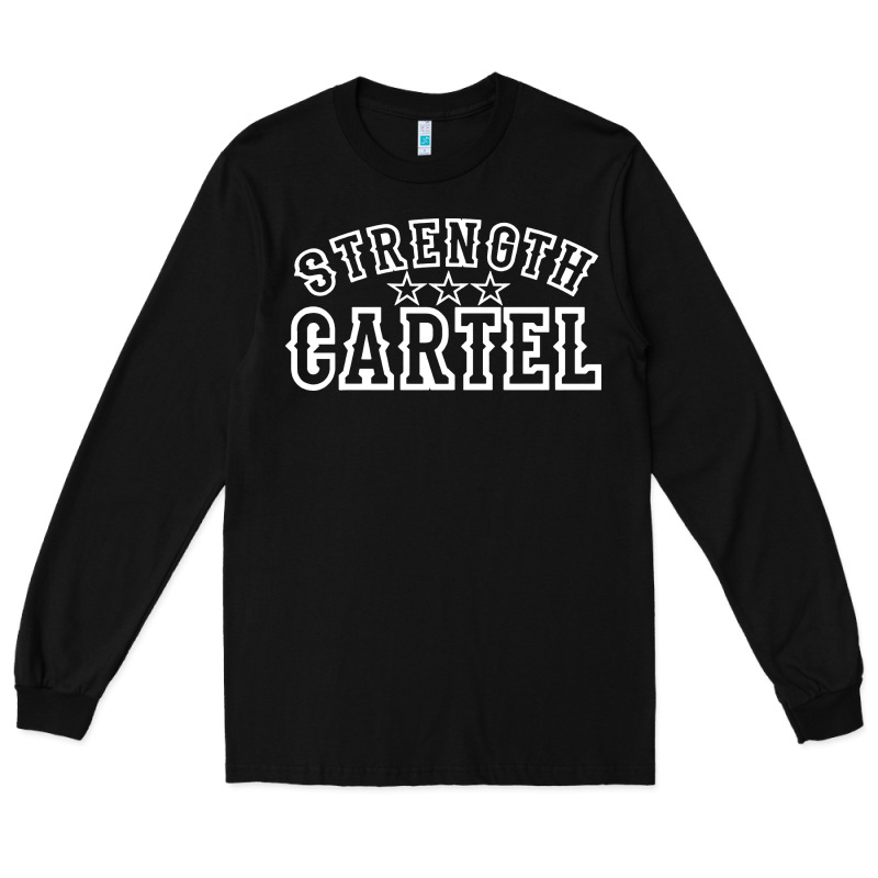 Strength Cartel Long Sleeve Tee by artisFamous | Teevron