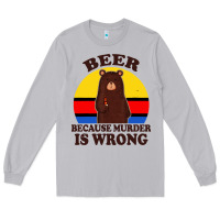 Moon Dust funny beer because murder is wrong for drinking men lover Long Sleeve Tee - artisFamous