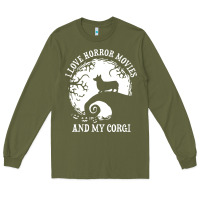 Army Green i love horror movies and my corgi funny corgi Long Sleeve Tee - artisFamous