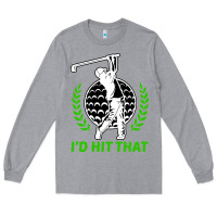 Heather Grey id hit that funny golfing golf Long Sleeve Tee - artisFamous