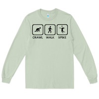 Matcha crawl walk spike volleyball Long Sleeve Tee - artisFamous