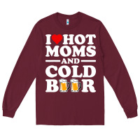 Burgundy i love heart hot moms cold beer funny adult drinking joke Long Sleeve Tee - artisFamous