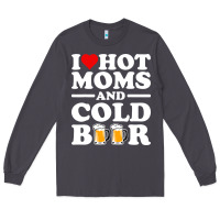 Smoke i love heart hot moms cold beer funny adult drinking joke Long Sleeve Tee - artisFamous