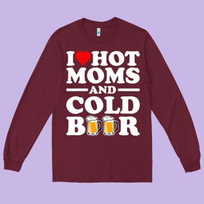 I Love Heart Hot Moms Cold Beer Funny Adult Drinking Joke Long Sleeve Tee Designed By Artisfamous