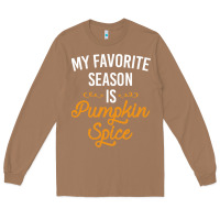 Toasted Coconut my favorite season is pumpkin spice Long Sleeve Tee - artisFamous