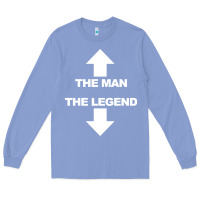 Colony Blue the man the legend funny adult humor Long Sleeve Tee - artisFamous
