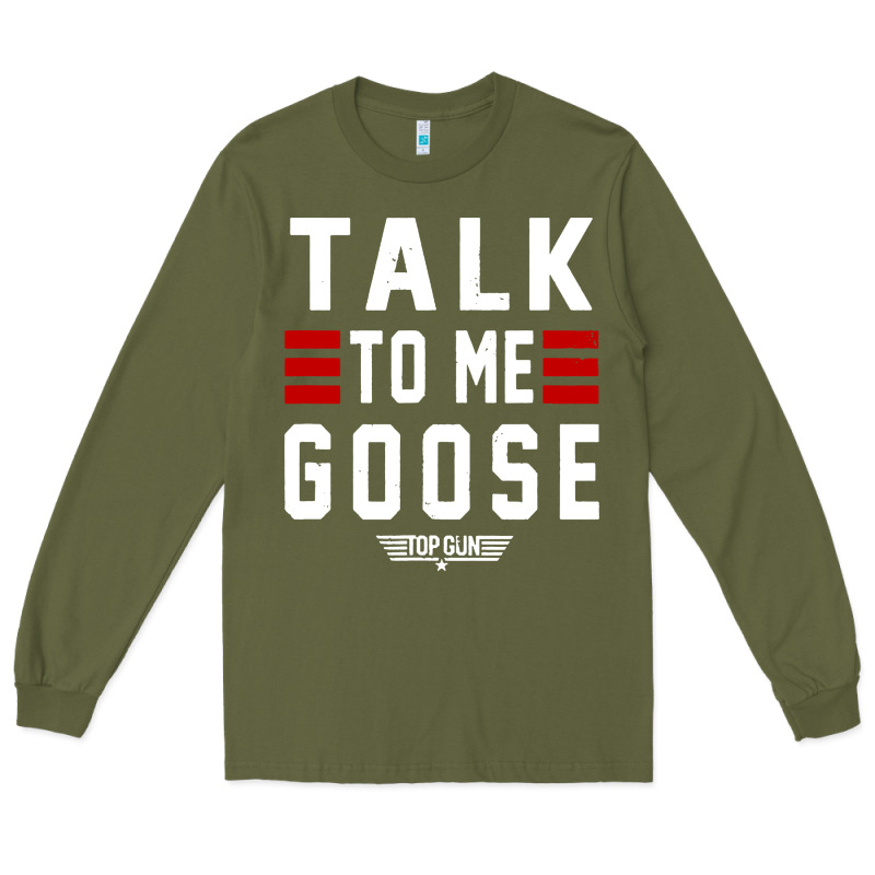 Top Gun Talk To Me Goose Distressed Long Sleeve Tee by artisFamous | Teevron