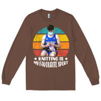 Chestnut tom daley knitting is my favourite sport  3 Long Sleeve Tee - artisFamous