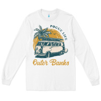 White outer banks pogue life. Long Sleeve Tee - artisFamous