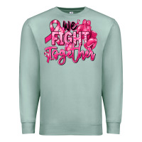 Seafoam we fight together breast cancer Premium Sweatshirt - RanaPortraitStore