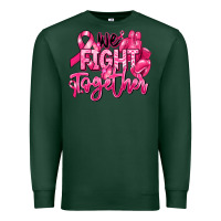Sports Green we fight together breast cancer Premium Sweatshirt - RanaPortraitStore