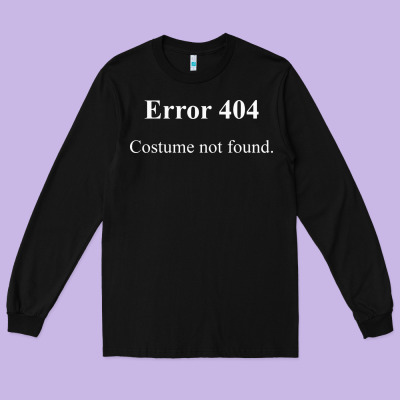 404 Costume Not Found In White Version Long Sleeve Tee Designed By Artisfamous