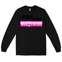 Black Never Mind the Buzzcocks Long Sleeve Tee - artisFamous