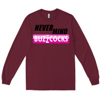 Burgundy Never Mind the Buzzcocks Long Sleeve Tee - artisFamous