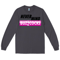 Smoke Never Mind the Buzzcocks Long Sleeve Tee - artisFamous
