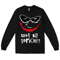 Black why so serious Long Sleeve Tee - artisFamous