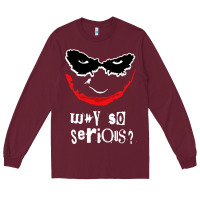 Burgundy why so serious Long Sleeve Tee - artisFamous