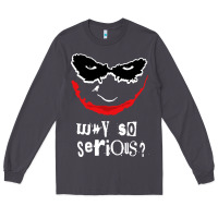 Smoke why so serious Long Sleeve Tee - artisFamous